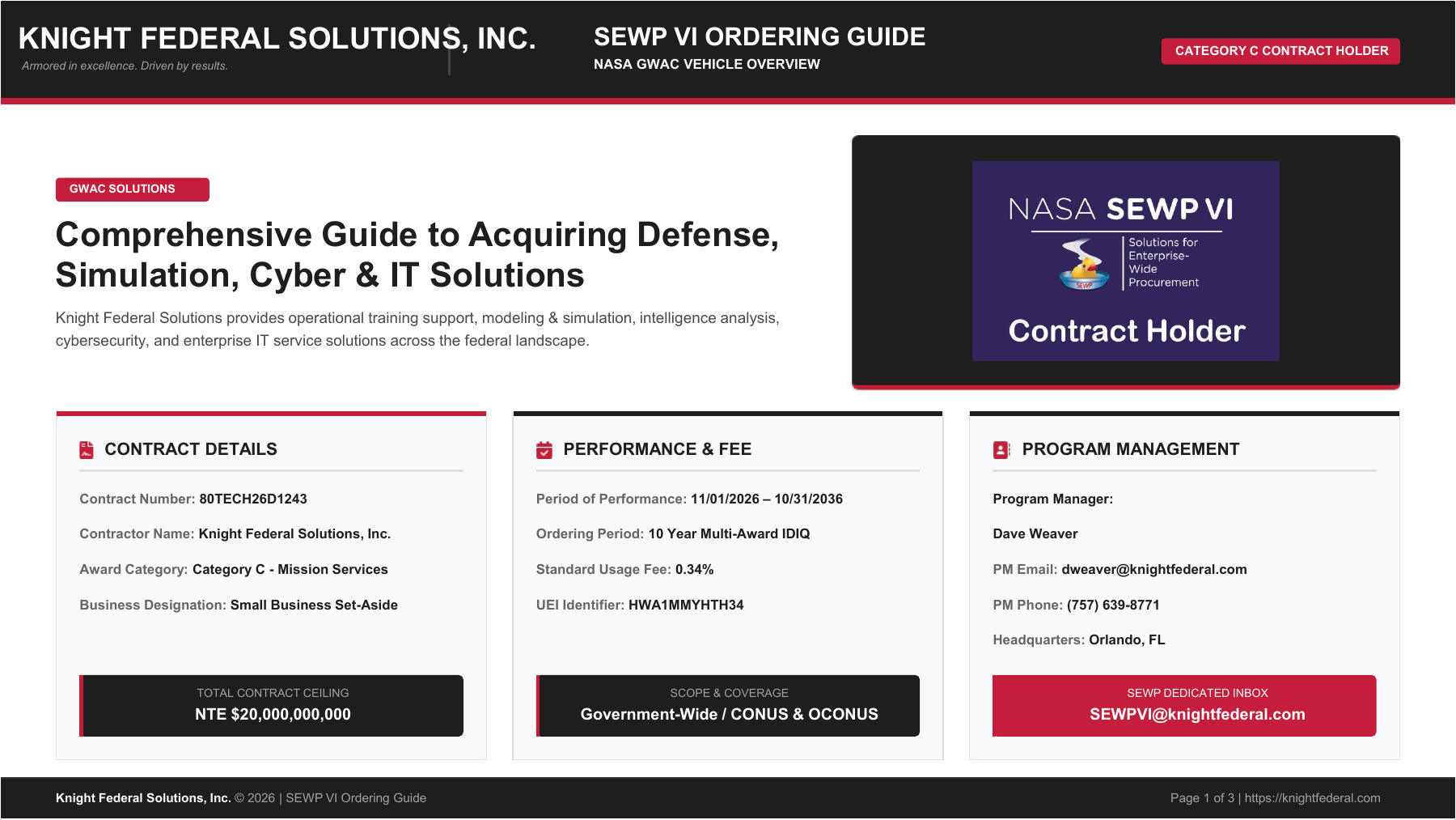 SEWP VI Ordering Guide, page 1 of 3: NASA GWAC vehicle overview with contract details, performance and fee, and program management contacts.